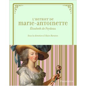 L'herbier de Marie-Antoinette