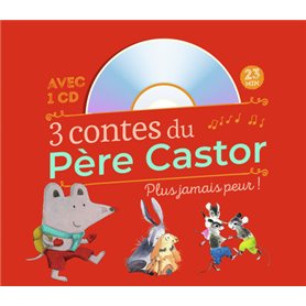 3 contes du Père Castor - Plus jamais peur !