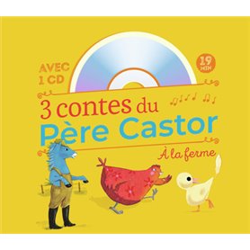 3 contes du Père Castor -  À la ferme