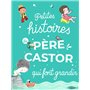 Petites histoires du Père Castor qui font grandir