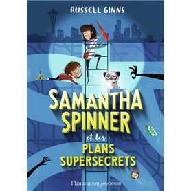 Samantha Spinner et les plans supersecrets