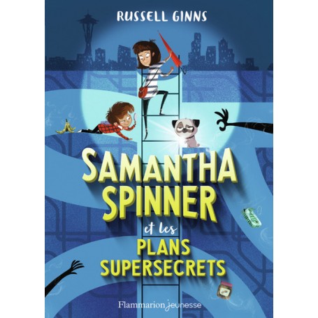 Samantha Spinner et les plans supersecrets