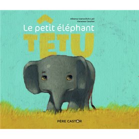 Le Petit Éléphant têtu