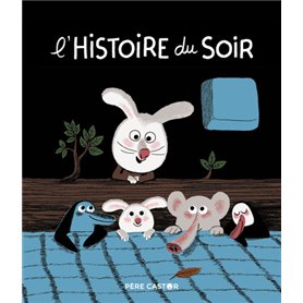 L'histoire du soir