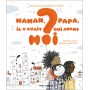 Les grandes questions de Sofia - Maman, papa, il y avait qui avant moi ?