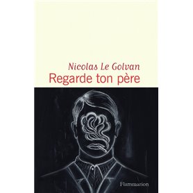 Regarde ton père