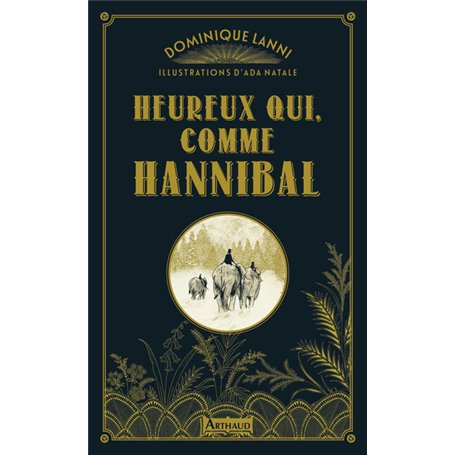 Heureux qui, comme Hannibal