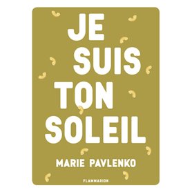 Je suis ton soleil