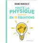 Toute la physique [ou presque] en 15 équations