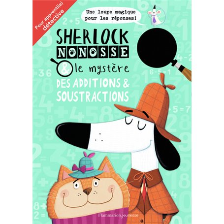 Sherlock Nonosse et le mystère des additions & soustractions