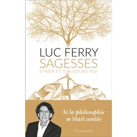 Sagesses d'hier et d'aujourd'hui