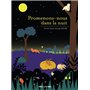 Promenons-nous dans la nuit