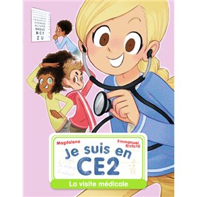 Je suis en CE2 - La visite médicale