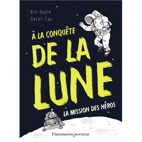 À la conquête de la Lune