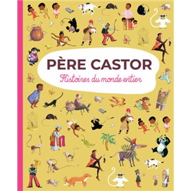 Père Castor - Histoires du monde entier