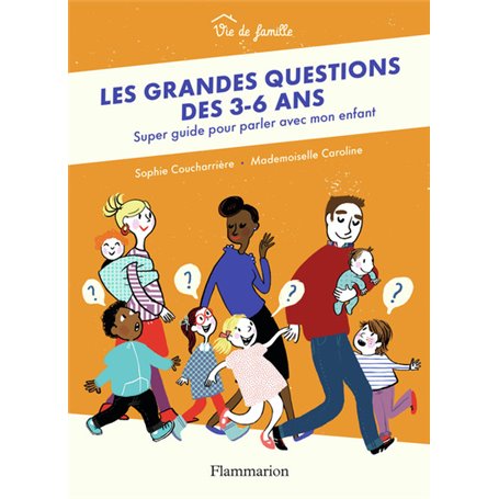 Les grandes questions des 3-6 ans