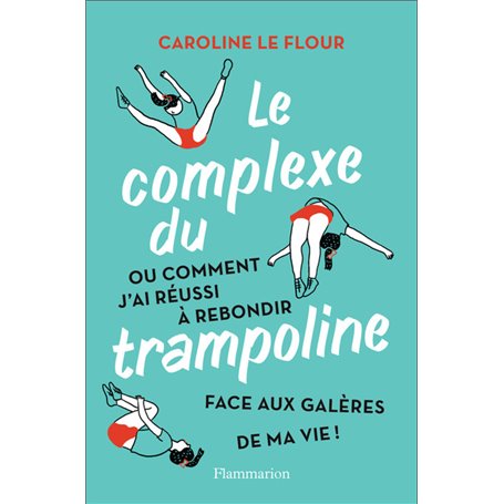 Le complexe du trampoline