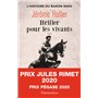 Briller pour les vivants