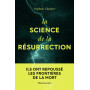 La science de la résurrection