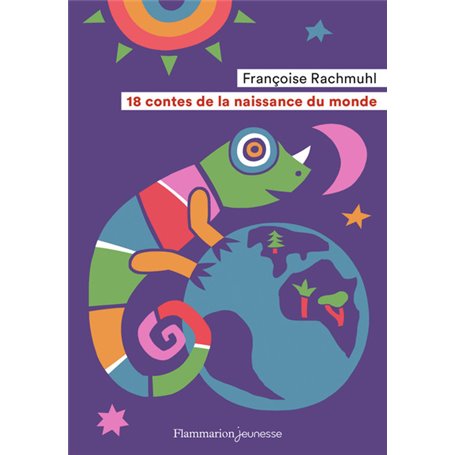 18 contes de la naissance du monde