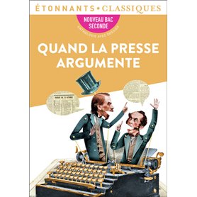 Quand la presse argumente