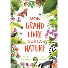 Mon grand livre sur la nature