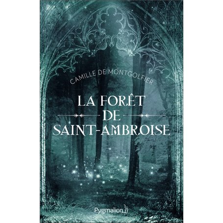 La Forêt de Saint-Ambroise