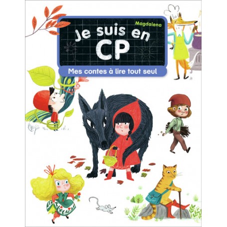 Je suis en CP - Mes contes à lire tout seul