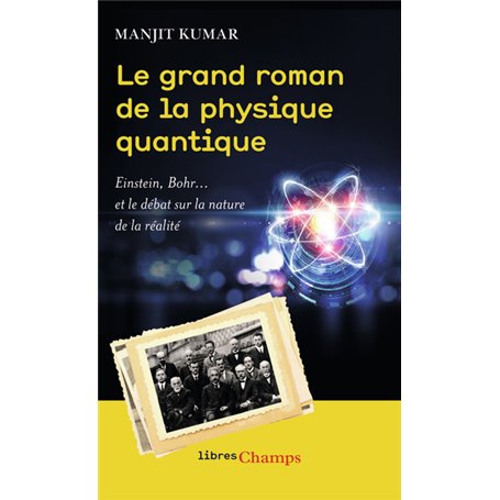 Le grand roman de la physique quantique