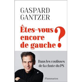 Êtes-vous encore de gauche ?