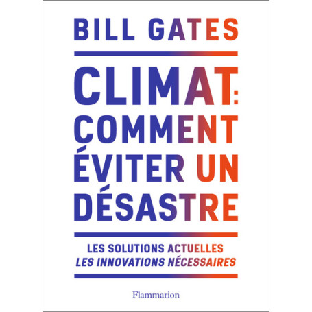 Climat : comment éviter un désastre