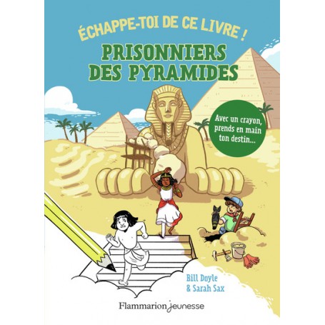 Échappe-toi de ce livre ! - Prisonniers des pyramides