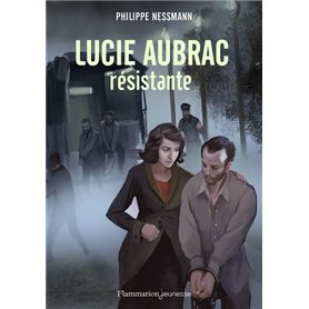 Lucie Aubrac, résistante