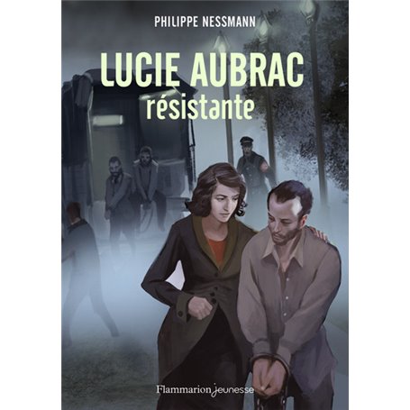 Lucie Aubrac, résistante