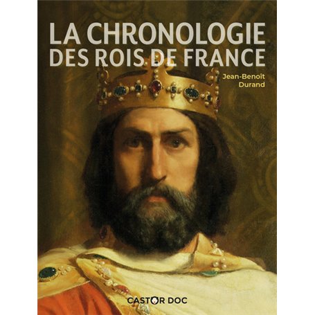 La Chronologie des rois de France