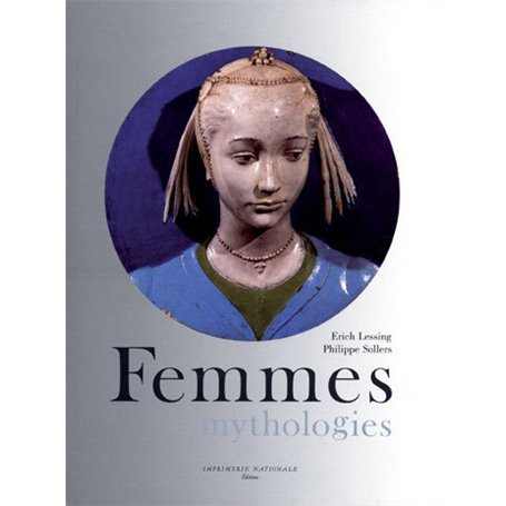 Femmes, mythologies