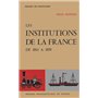 Les institutions de la France. De 1814 à 1870