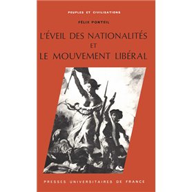 L'éveil des nationalités et le mouvement libéral, 1815-1848