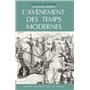 L'avènement des Temps Modernes