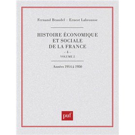 Hist eco. soc. fran. 1914-1950 - tome 4 v.2