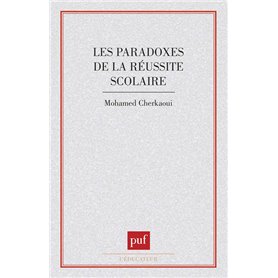 Paradoxes de la réussite scolaire