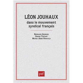 Jouhaux (Léon) dans mouv. syndical