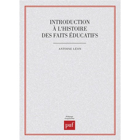 Introd. à l'hist.des faits educatifs