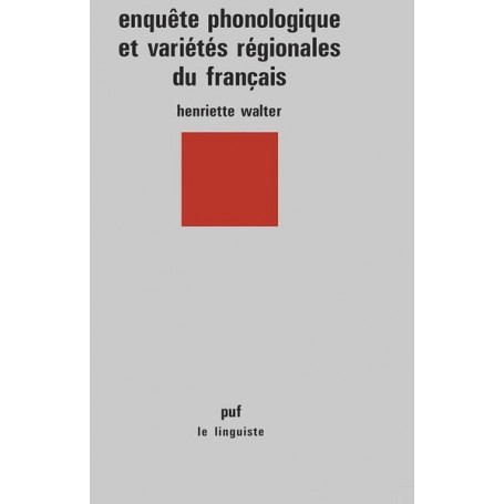 Enquête phonologique et variétés régionales du français