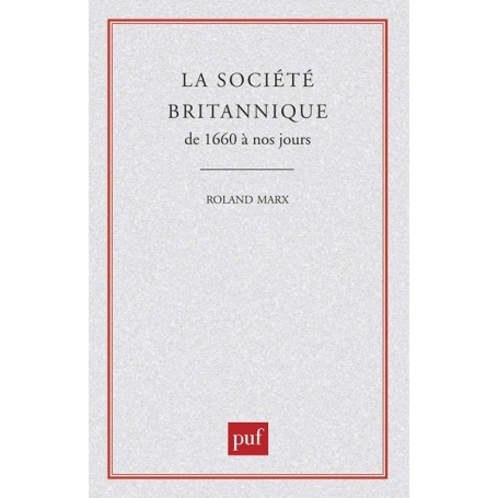 Société britanique 1660 à nos jours