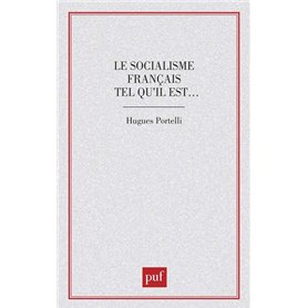 Le socialisme français tel qu'il est