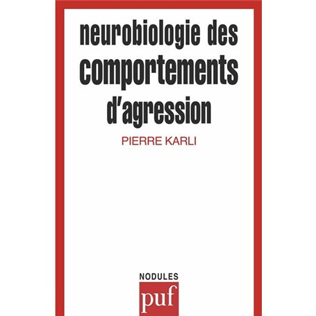 Neurobiologie comportements d'agres.