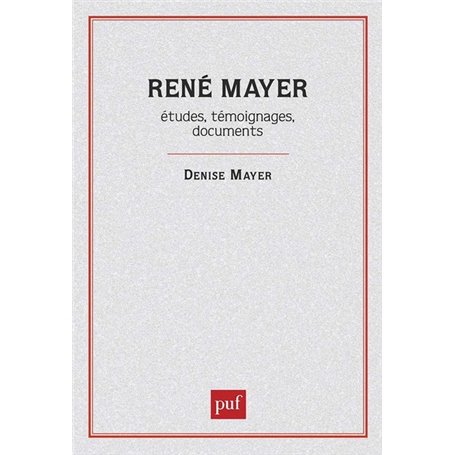 René Mayer études temoignages doc.