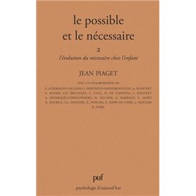 Le possible et le nécessaire - tome 2