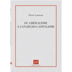 Libéralisme à l'anarcho-capitalisme